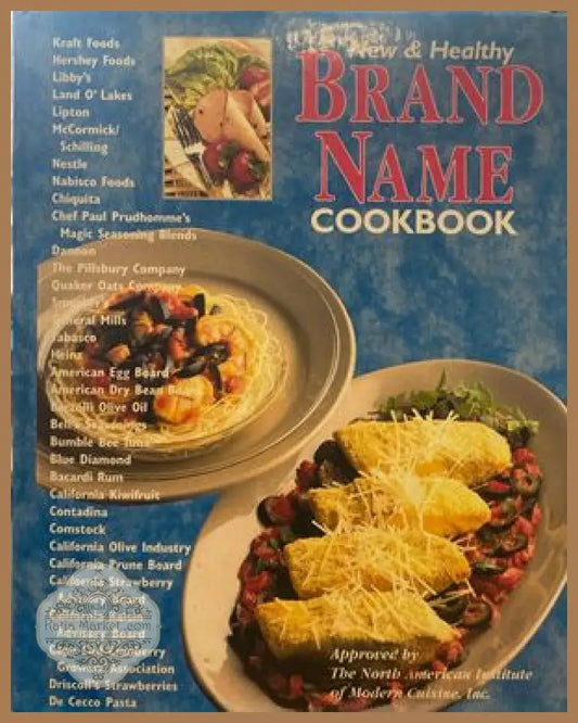 New & Healthy Brand Name Cookbook - Hedi Levine - Книги
