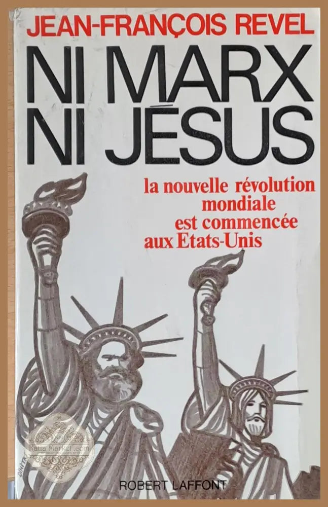 Ni Marx ni Jesus - Jean-Francois Revel - Книги