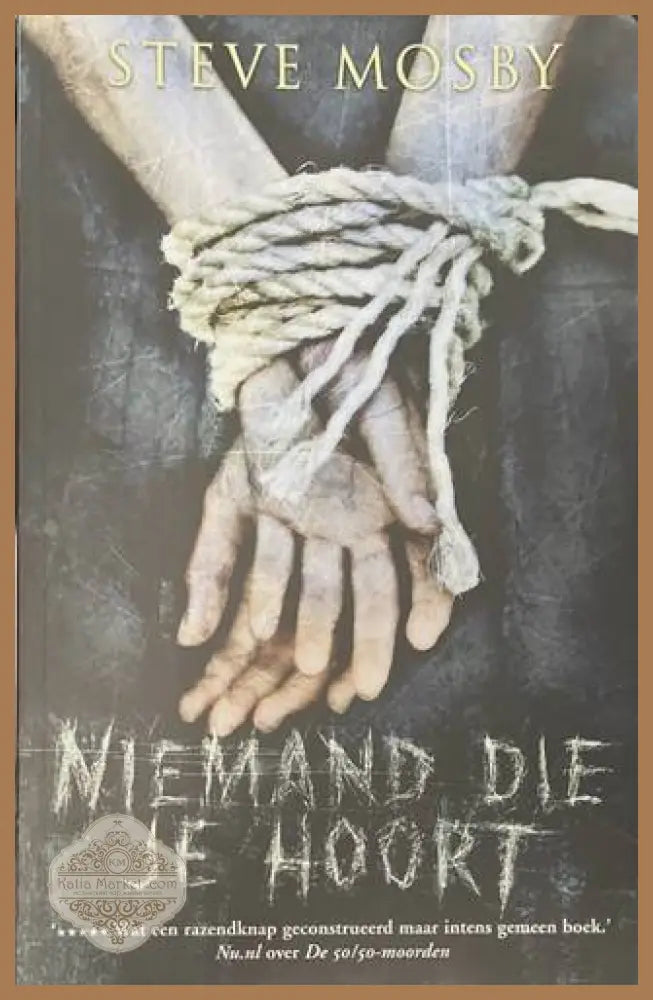 Niemand die je hoort - Steve Mosby