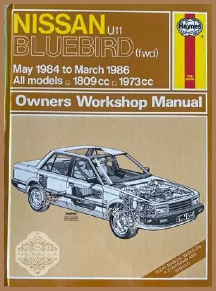 Nissan U11 Bluebird (fwd) May 1984 tu March 1986 Owners Workshop Manual - Колектив - Книги