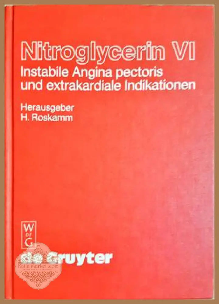 Nitroglycerin VI - H. Roskamm