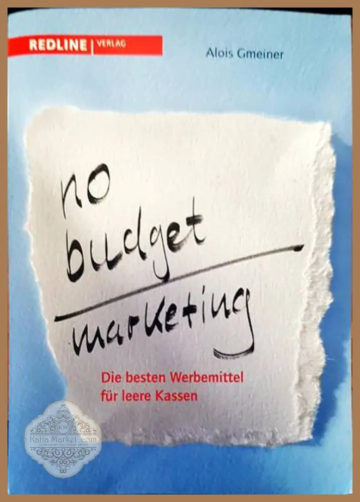 No budget marketing - Alois Gmeiner - Книги