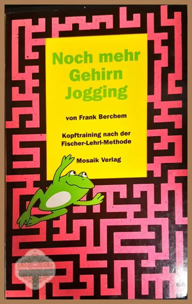 noch mehr gehirn jogging - von frank berchem - Книги