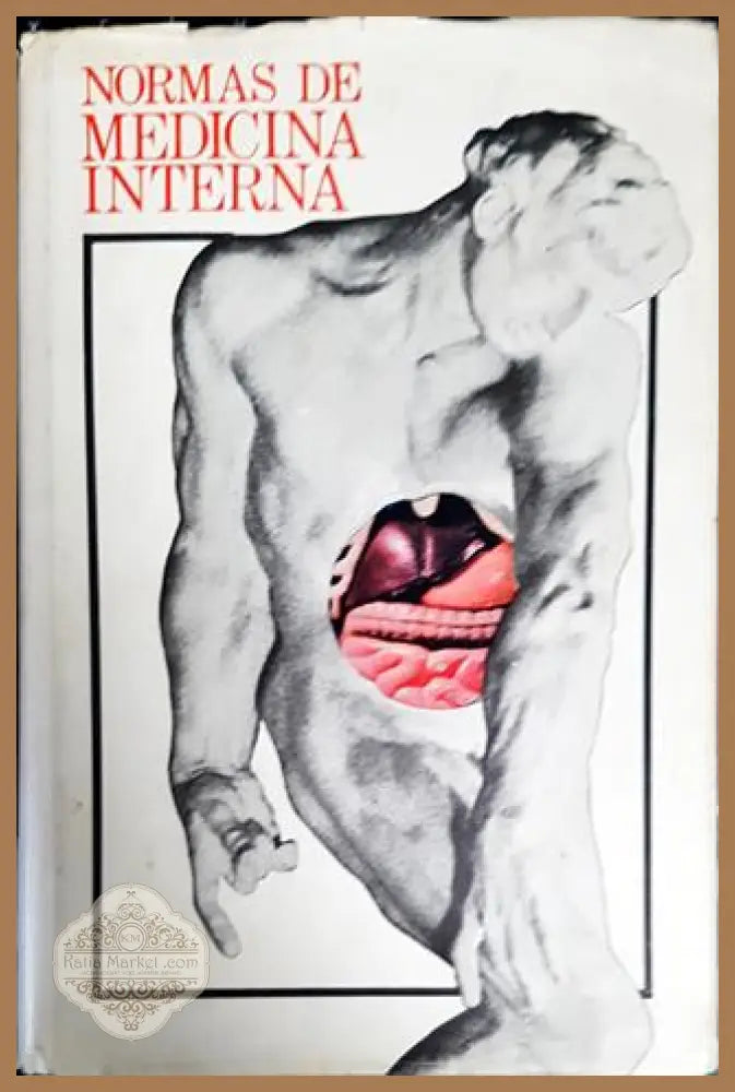 Normas de medicina interna - Колектив - Книги
