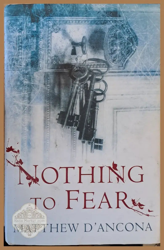 Nothing to fear - Matthew d’Ancona - Книги