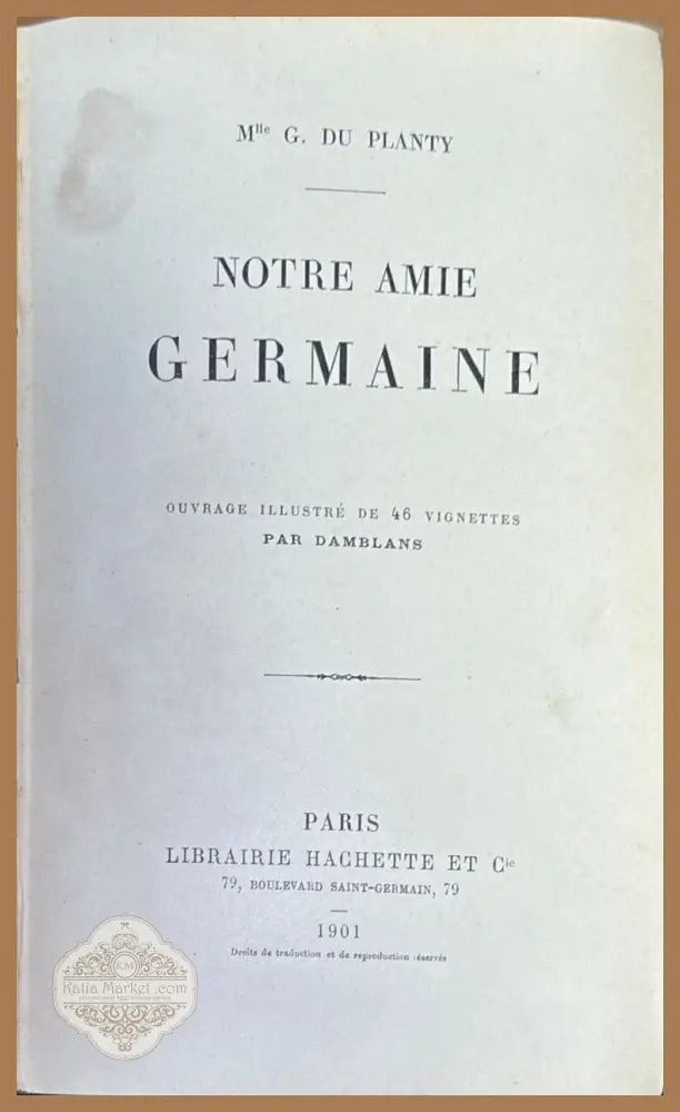 Notre Amire Germaine - G. Du Planty - Книги