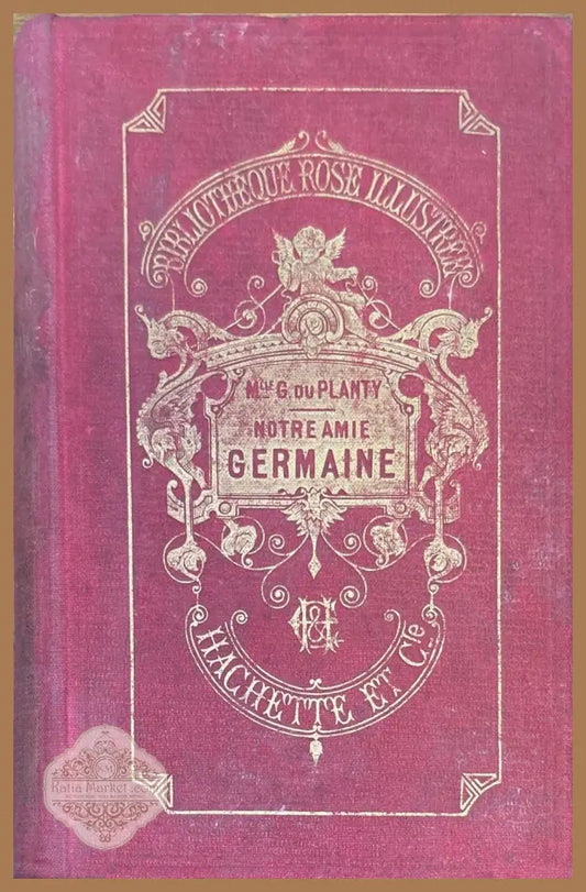 Notre Amire Germaine - G. Du Planty - Книги