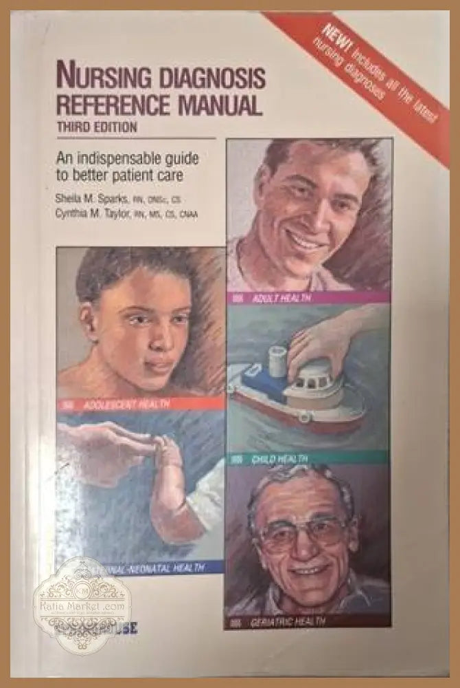 Nursing Diagnosis Reference Manual - Sheila M. Sparks Cynthia M. Taylor (колектив) - Книга