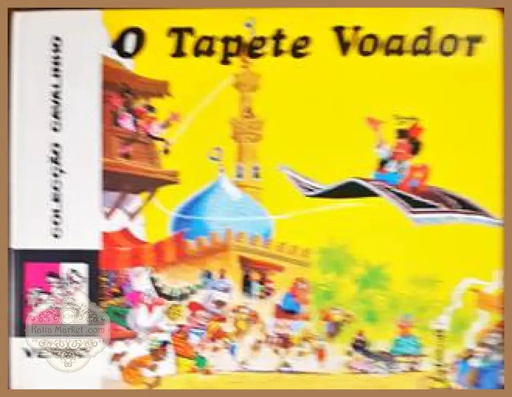 O Tapete Voador - Kolektiv - Книги