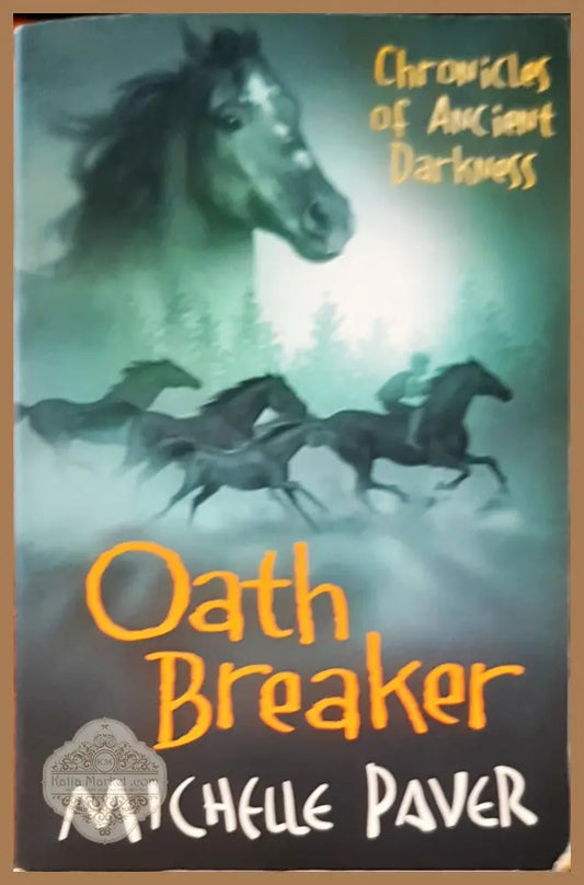 Oath breaker - Michelle Paver - Книги