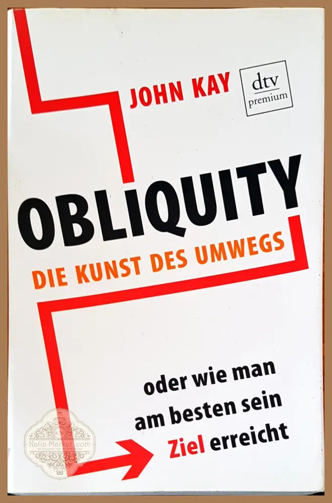 Obliquity - John Kay - Книги
