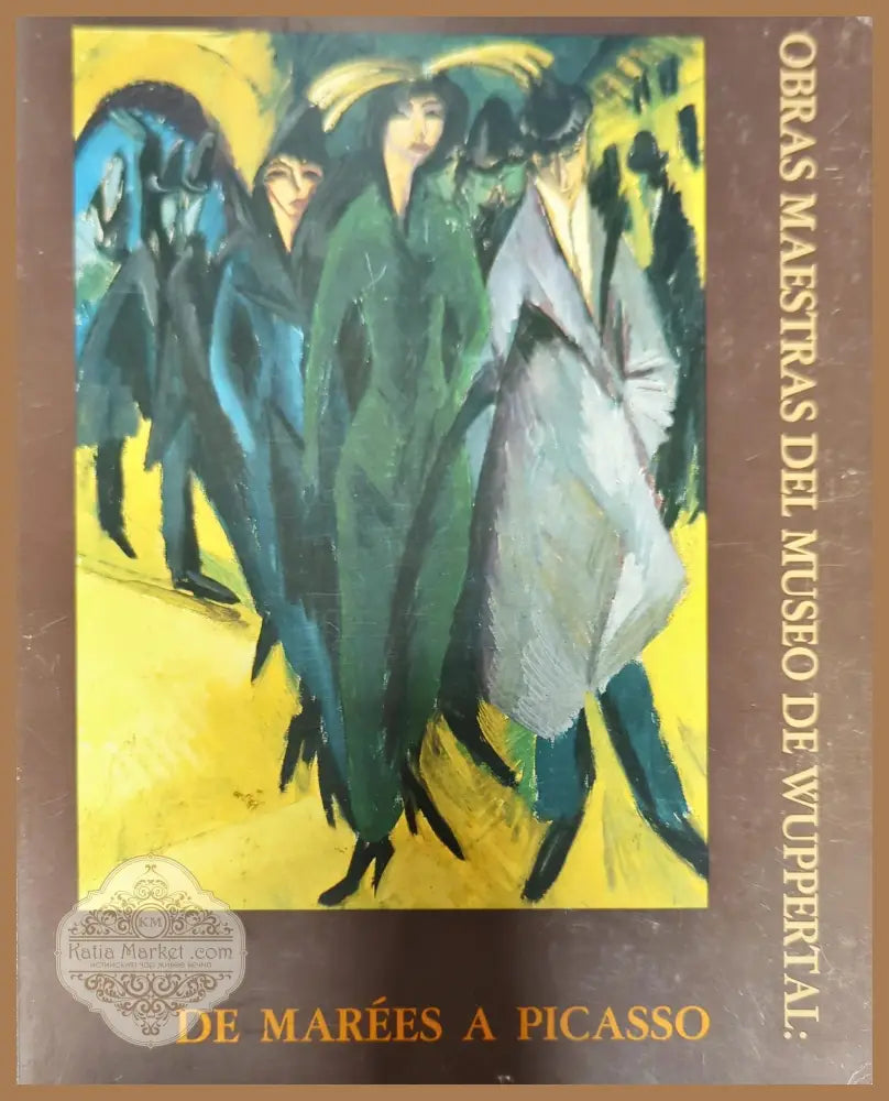 Obras maestras del Museo Wuppertal: De Marées a Picasso - Fehlemann Hans Günter - Книги