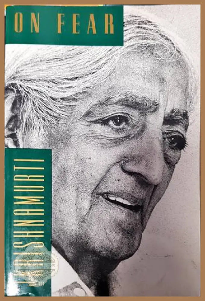 On Fear - Jiddu Krishnamurti - Книги