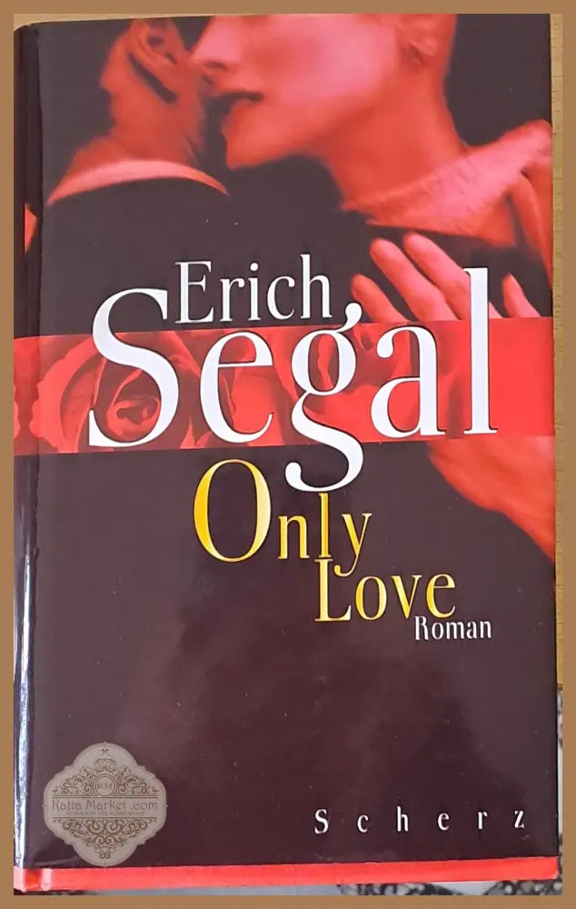 Only Love - Erich Segal - Книги
