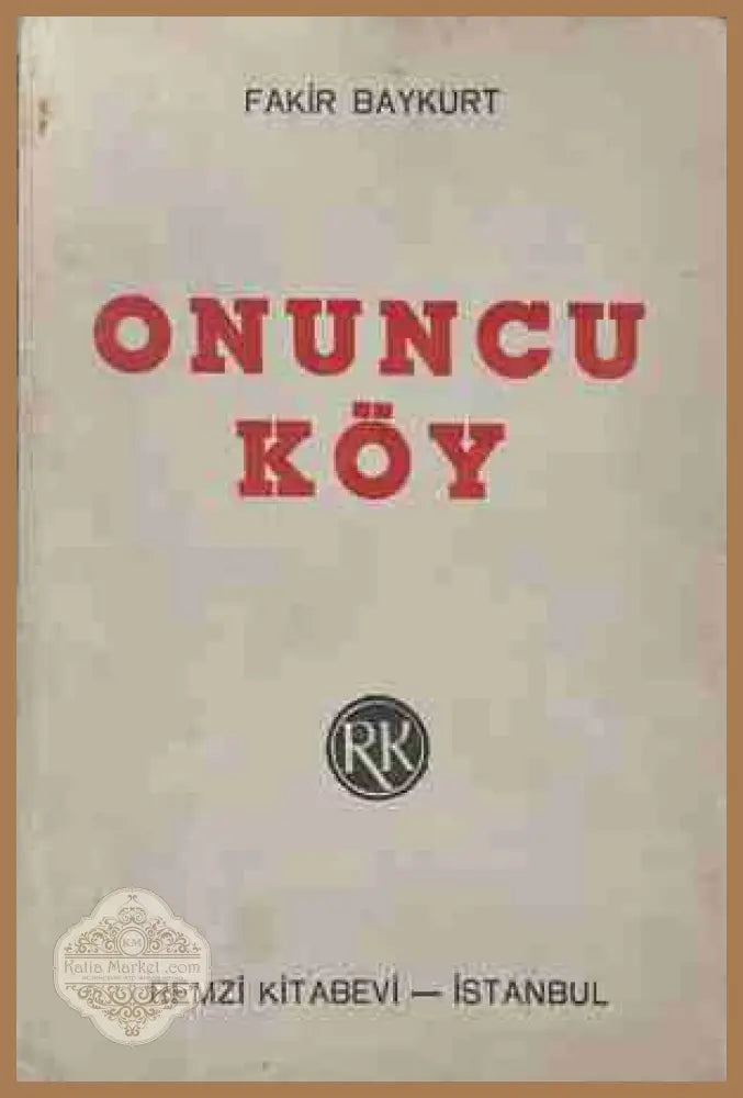 Onuncu Köy – Fakir Baykurt, корица