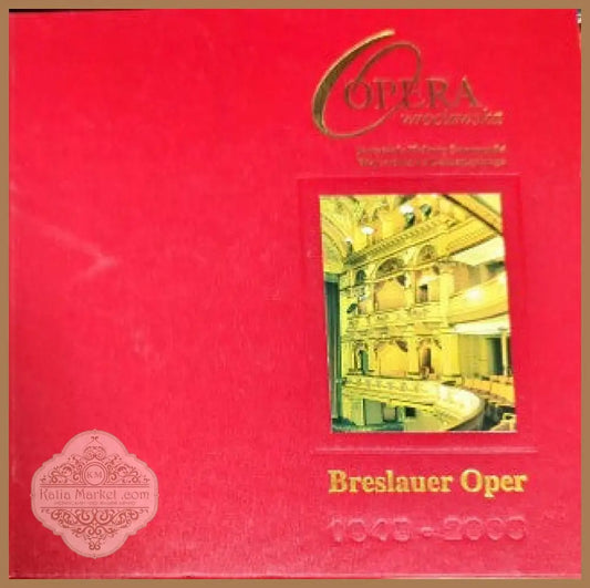 Opera wrocławska-60 lat polskiej sceny operowej we Wroclawiu 1945-2005 - Collective - Книги