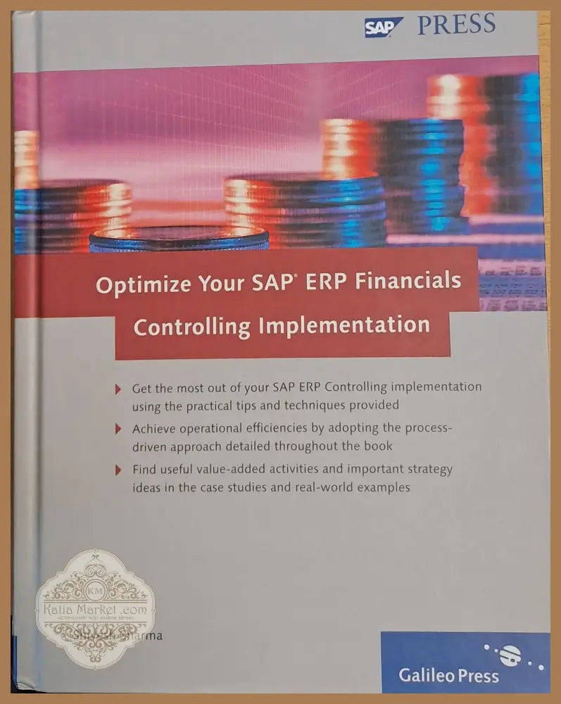 Optimize Your Sap ERP Financials Controlling Implementation - Shivesh Sharma - Книги