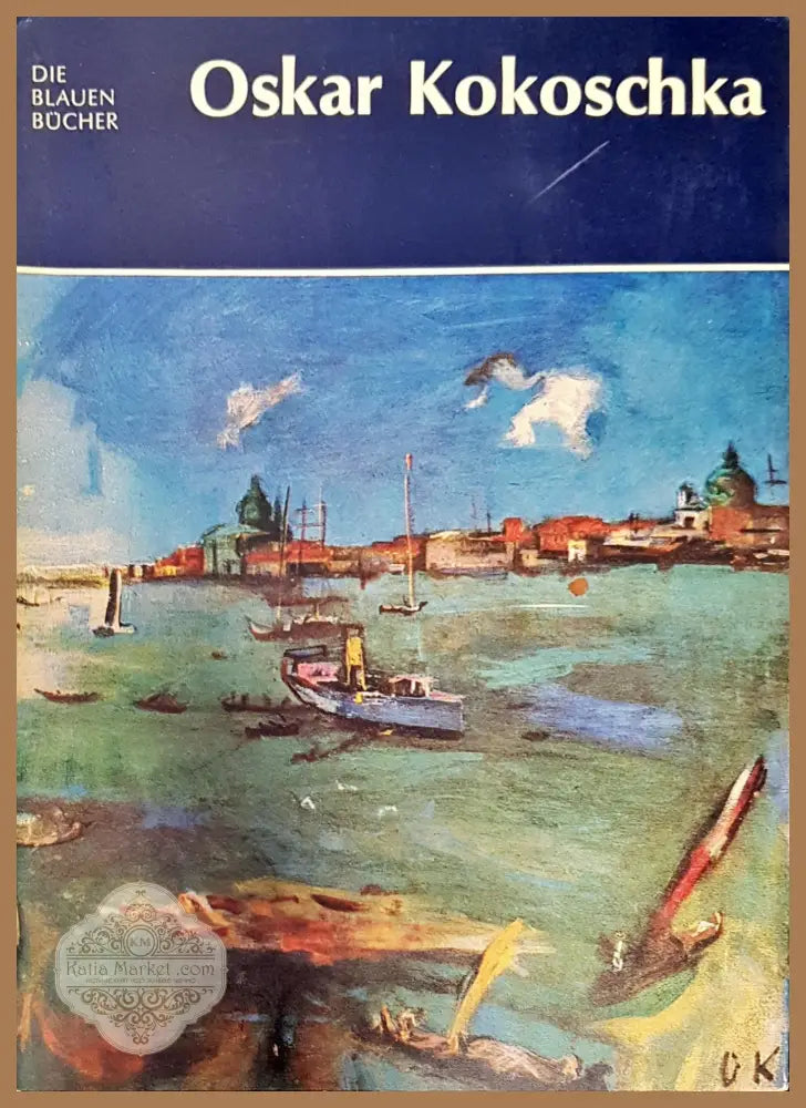 Oskar Kokoschka. Die Blauen Bücher - Fritz Schmalenbach - Книги