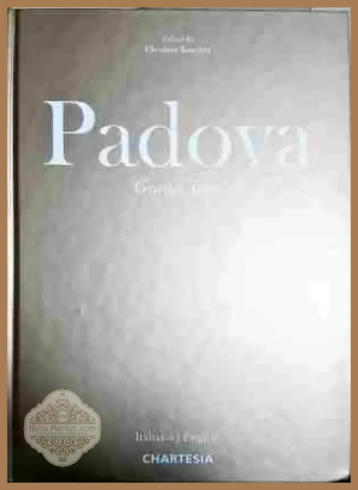 Padova: grand tour - Книга