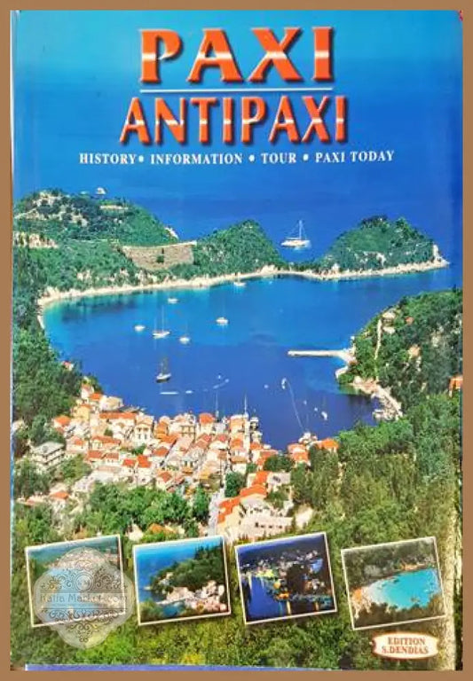 Paxi. Antipaxi - Edition S. Dendias