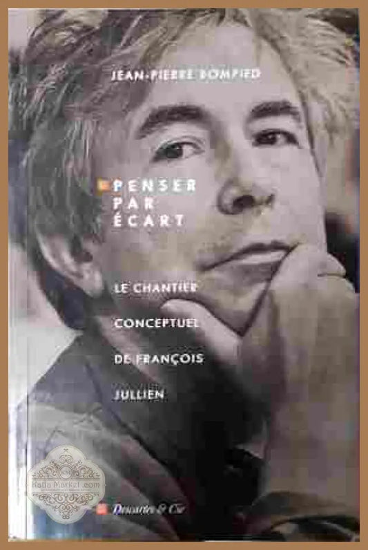 Penser par ecart - Jean-Pierre Bompied