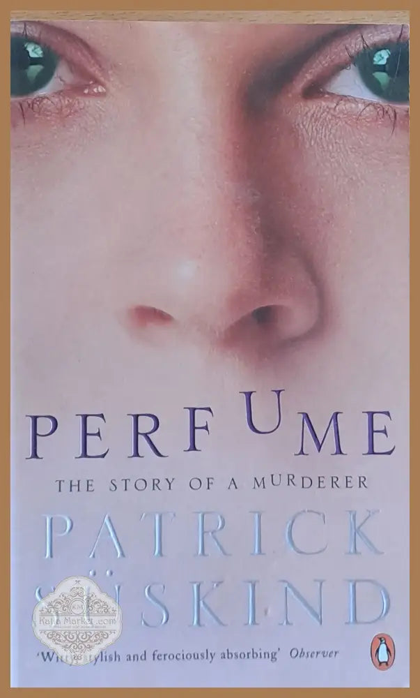Perfume. The Story of Murderer - Patrick Suskind - Книги