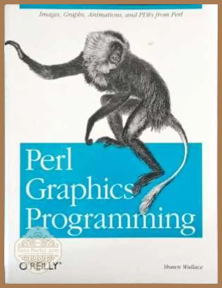 Perl Graphics Programming - Shawn Wallace - Книги