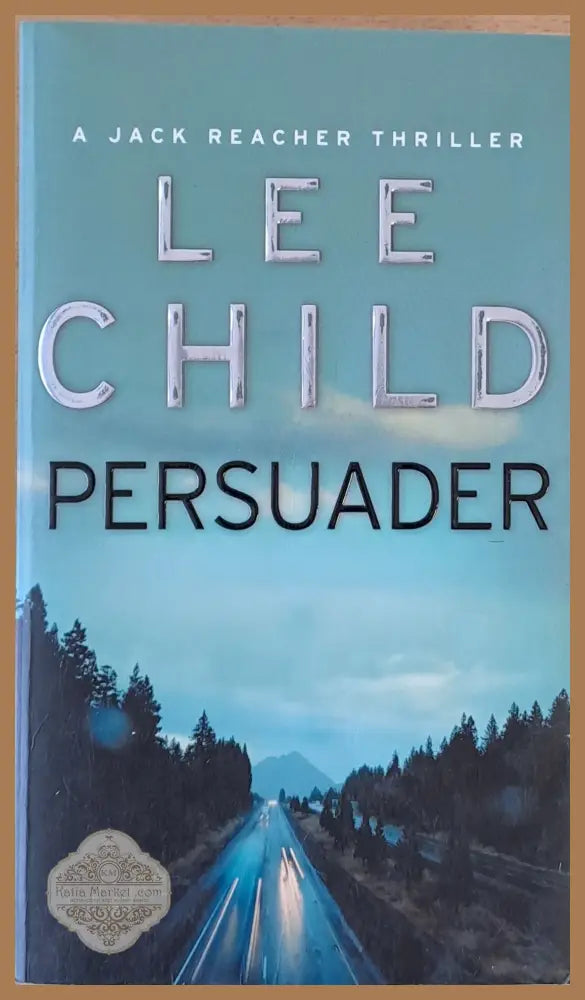 Persuader - Lee Child - Книги
