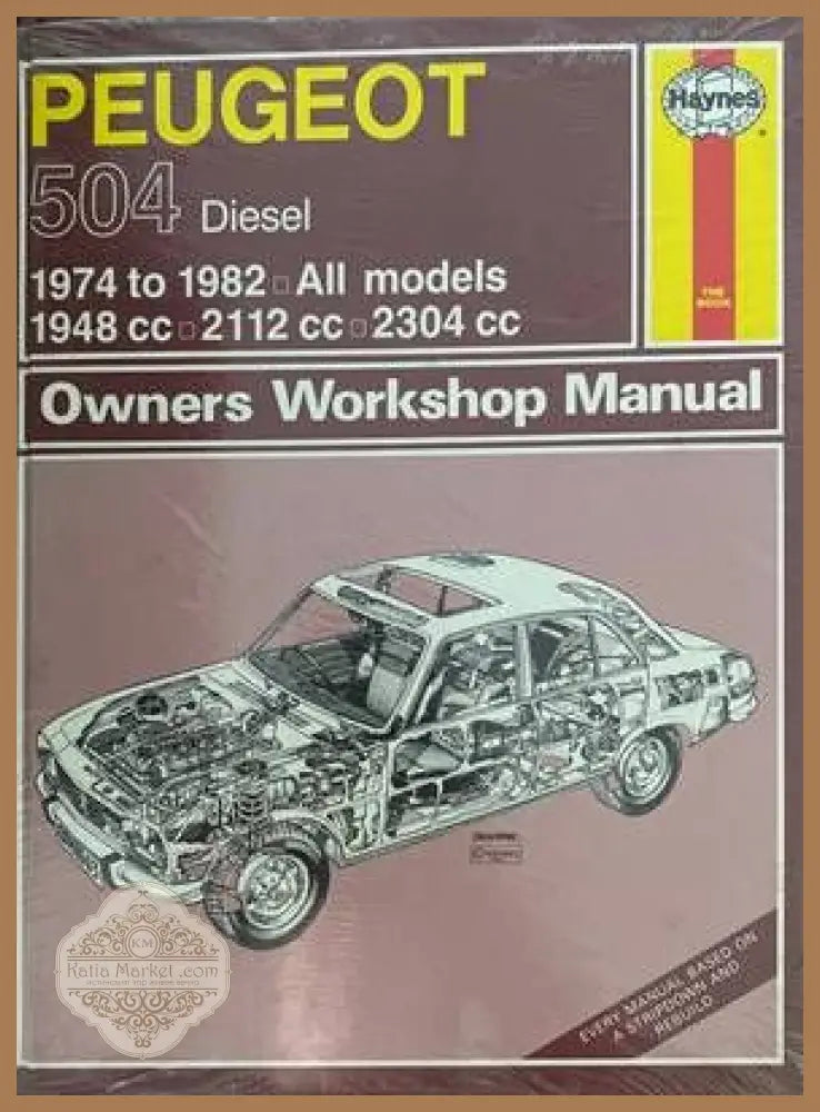 Peugeot 504 Diesel 1974 to 1982. All models Owners Workshop Manual - Колектив - Книги