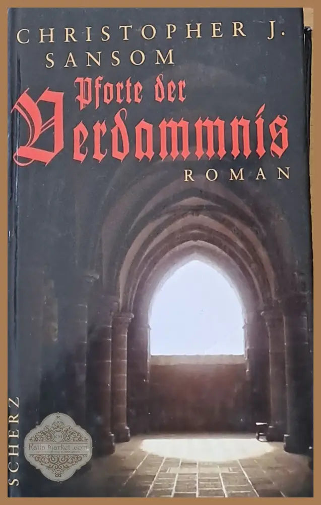 Pforte der Verdammnis - Christopher J. Sansom - Книги