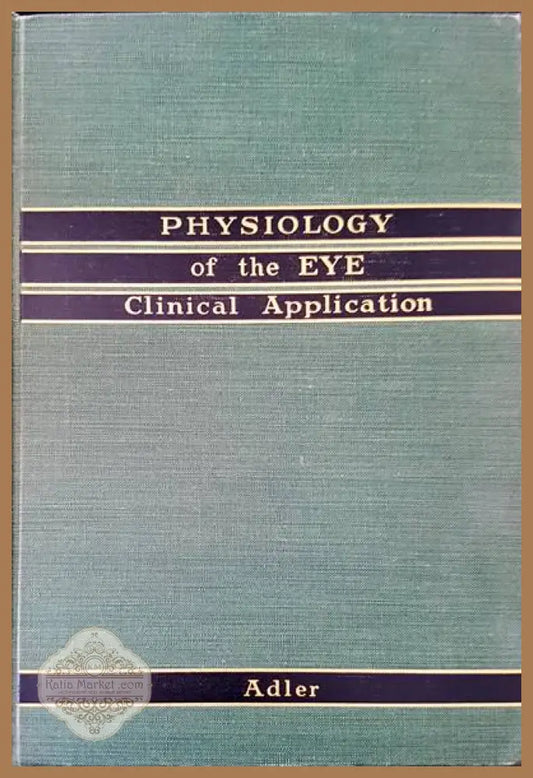 Physiology of the eye. Clinical Aplplication - Авторски колектив - Книги