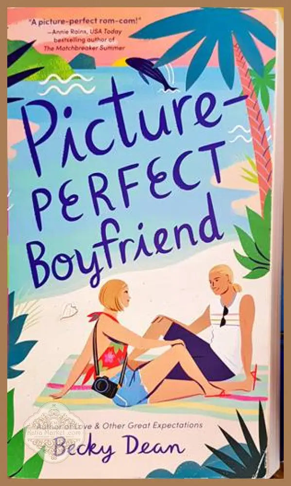 Picture Perfect Boyfriend - Becky Dean - Книги