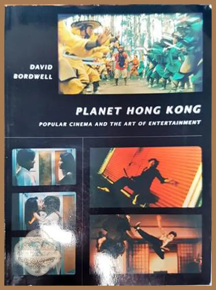 Planet Hong Kong. Popular cimena and the art of entertainment - David Bordwell - Книги