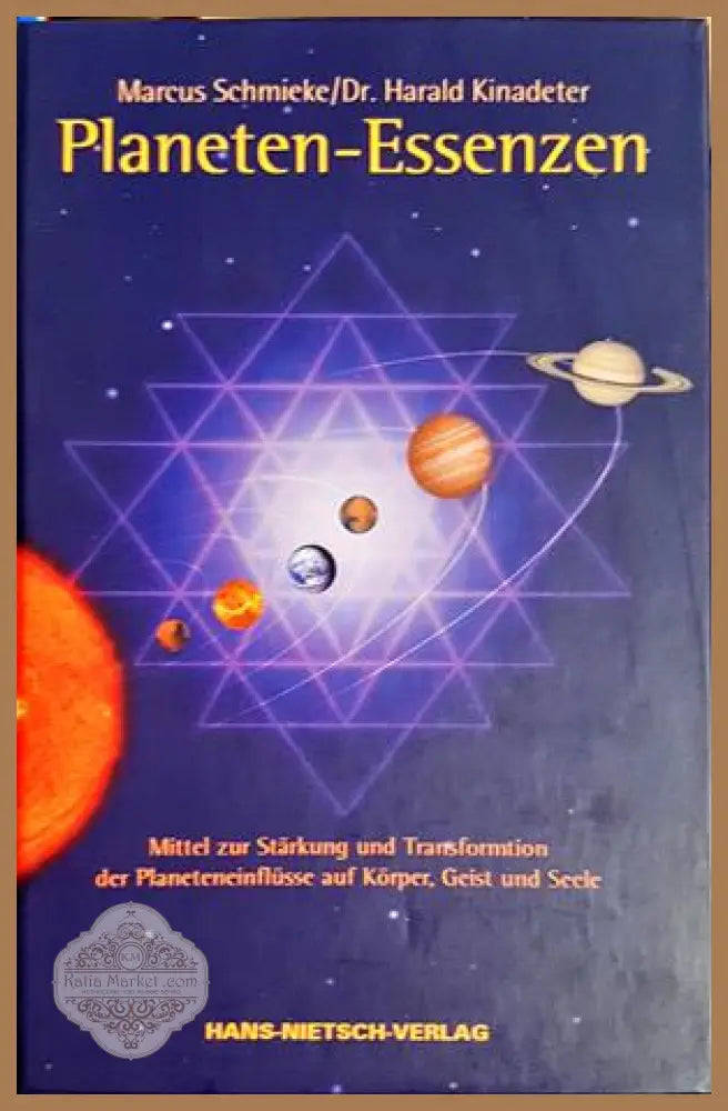 Planeten-Essenzen - Marcus Schmieke, Dr. Harald Kinadeter