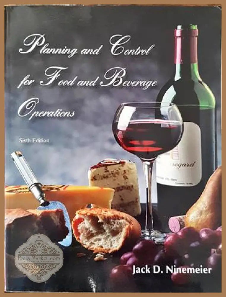 Planning and Control for Food and Beverage Operations - Jack D. Ninemeier - Книги