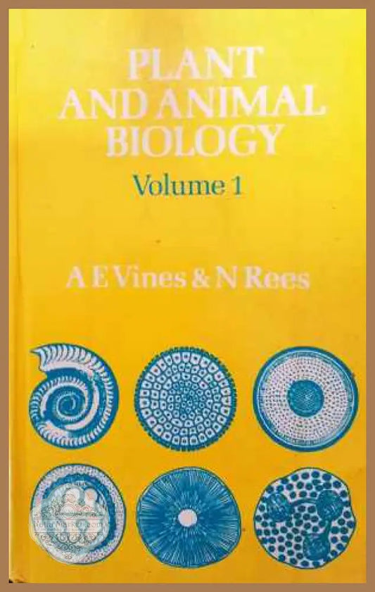 Plant and animal biology Volume 1 - N. Rees - Книга
