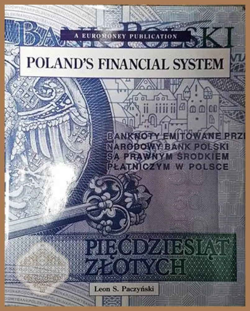 Poland’s financial system - Leon s. Paczynski - Книги
