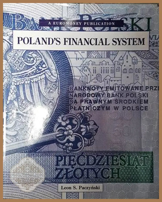 Poland’s financial system - Leon s. Paczynski - Книги