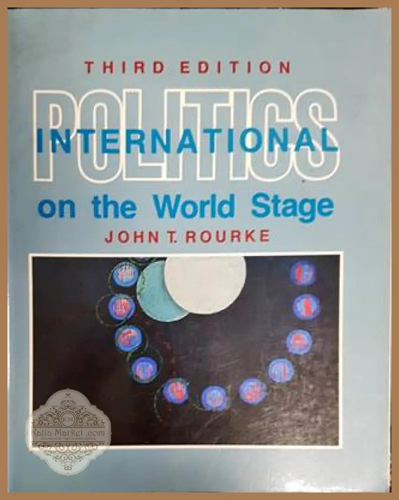 Politics international on the World Stage - John T. Rourke - Книги