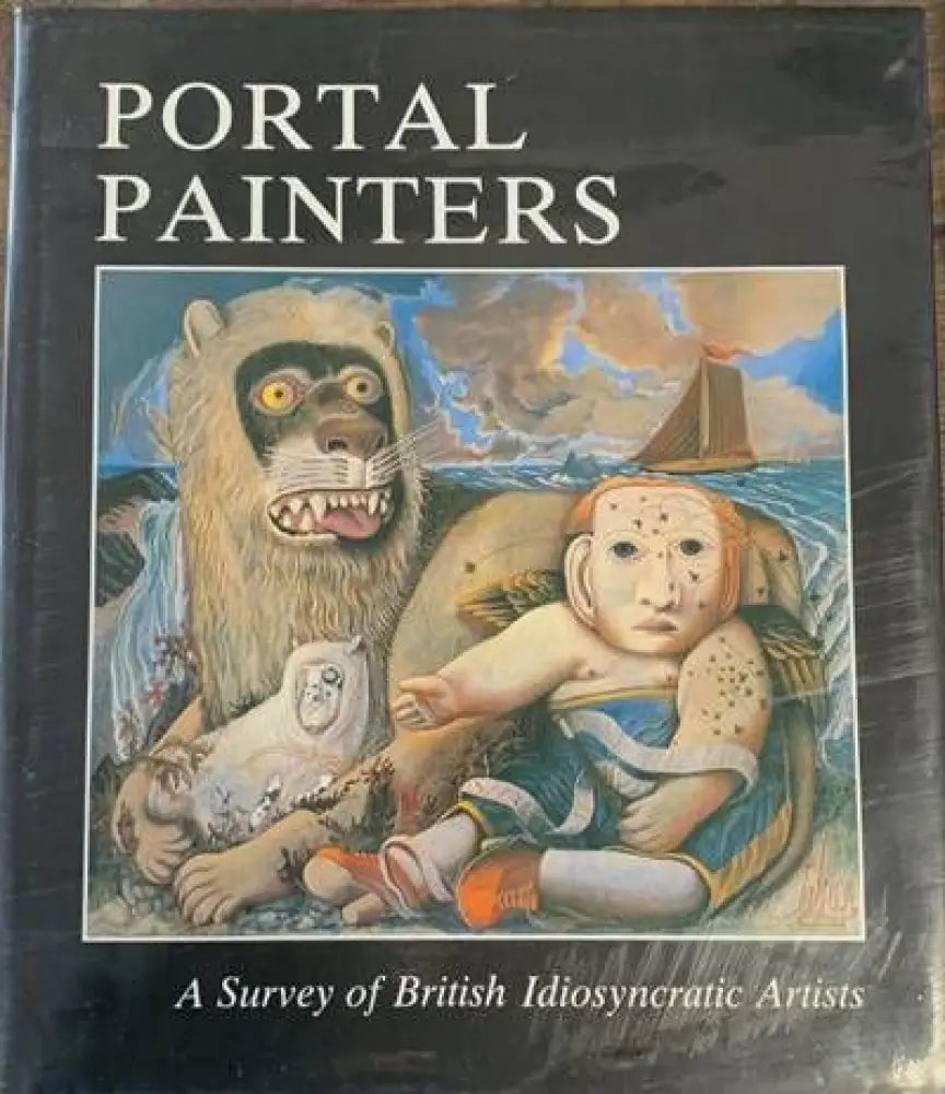 Portal Painters. A Survey of British Idiosyncratic Artists (877) - Книга