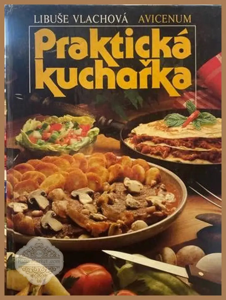 Praktická kuchařka - Libuse Vlachova - Книги