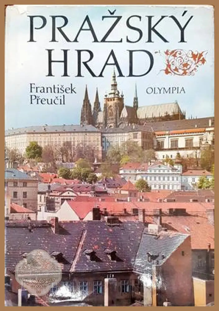 Prazsky Hrad - Frantisek Preucil - Книги