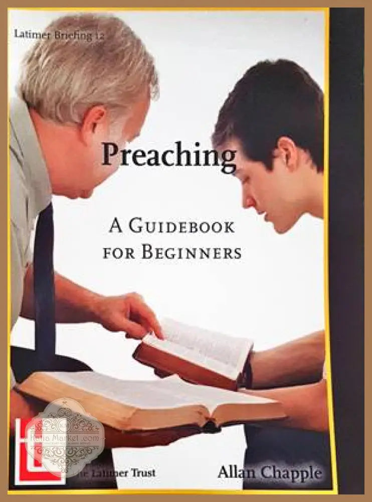 Preaching: A Guidebook for Beginners - Allan Chapple - Книги