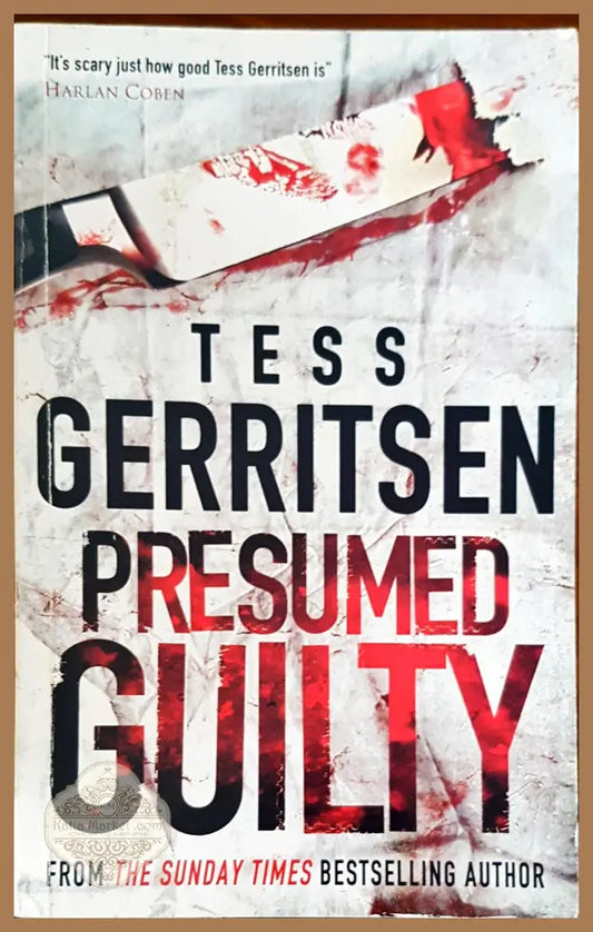 Presumed guilty - Tess Gerritsen - Книги