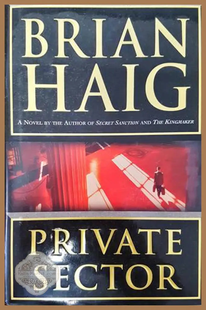 Private Sector - Brian Haig - Книги