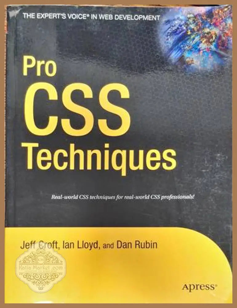 Pro CSS Techiques - Jeff Croft Ian Lloyd - Книги