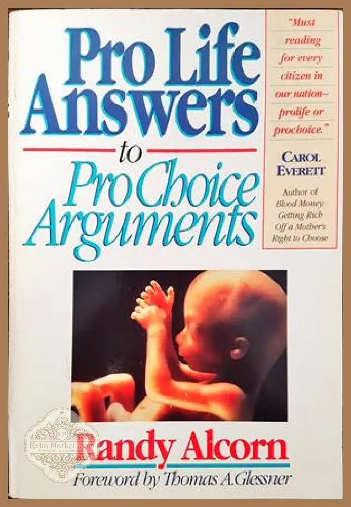 Pro Life Answers to Pro Choice Arguments - Randy Alcorn - Книги