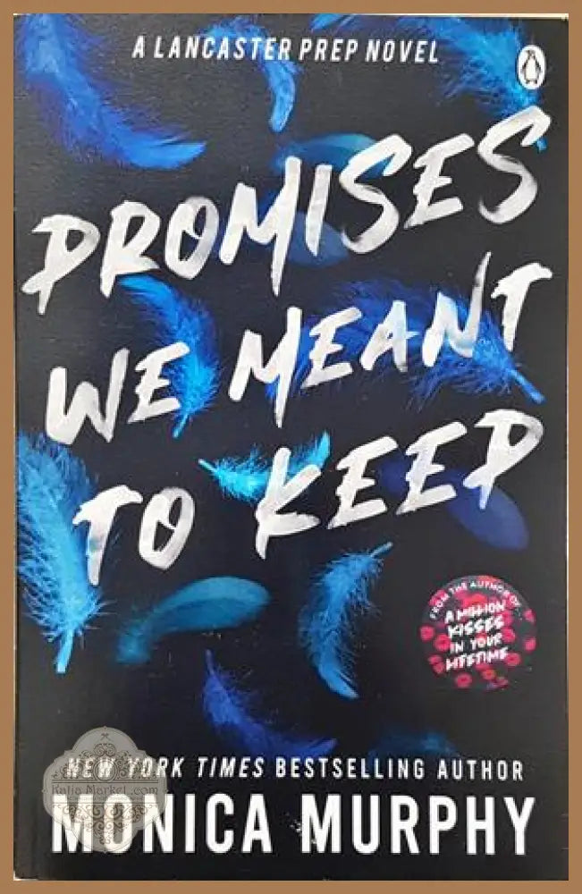 Promises We Meant to Keep - Monica Murphy - корица