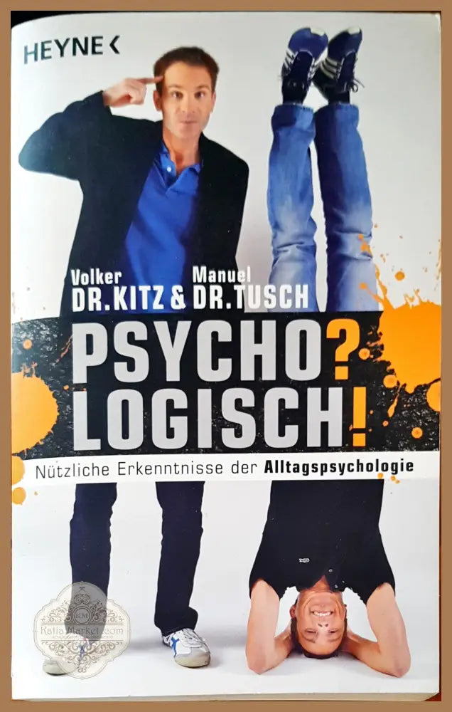 Psycho? Logisch! - Dr. Kitz and Dr. Tusch - Книги