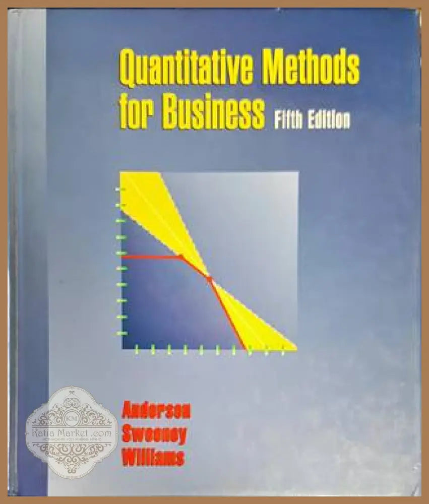 Quantitative Methods for Business - Anderson Sweeney Williams - Книги